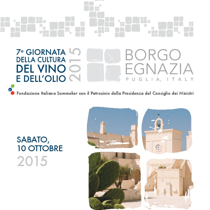 Giornata della cultura del vino e dell'olio 2015 - 10 Ottobre 2015 - Borgo Egnazia - Savelletri di Fasano (BR)